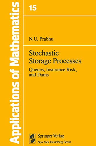 Beispielbild fr Stochastic Storage Processes: Queues, Insurance Risks, and Dams zum Verkauf von Ammareal