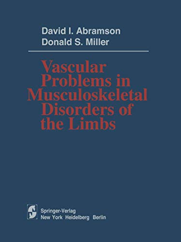 Imagen de archivo de Vascular Problems in Musculoskeletal Disorders of the Limbs a la venta por SecondSale