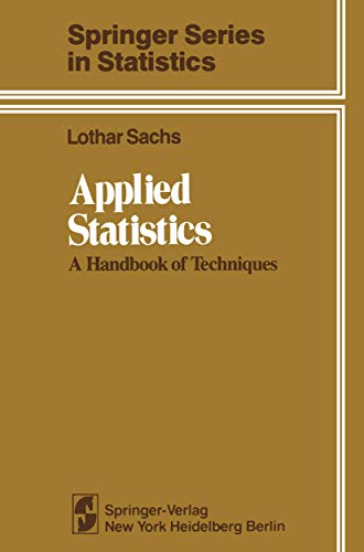 Applied Statistics: A handbook of techniques