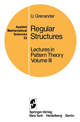 Beispielbild fr Regular Structures: Lectures in Pattern Theory Volume III zum Verkauf von ThriftBooks-Atlanta