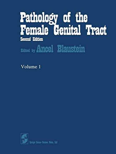 9780387905747: Pathology of the Female Genital Tract