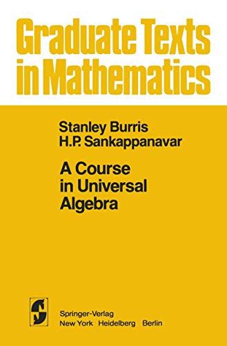 Beispielbild fr A Course in Universal Algebra zum Verkauf von ThriftBooks-Dallas