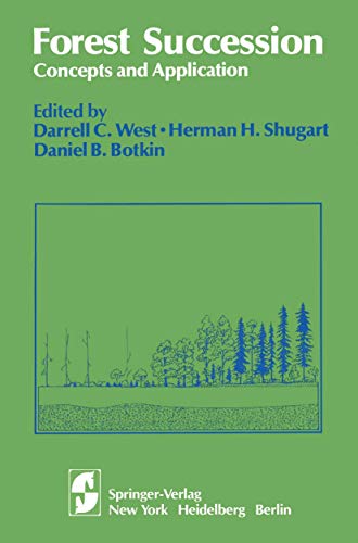 Beispielbild fr Forest Succession: Concepts and Application (Springer Advanced Texts in Life Sciences) zum Verkauf von Goodwill Books