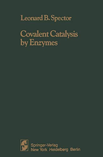 9780387906164: Covalent Catalysis by Enzymes