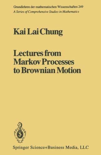 Imagen de archivo de Lectures from Markov Processes to Brownian (Grundlehren Der Mathematischen Wissenschaften) a la venta por HPB-Red