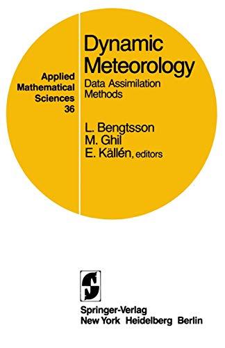 Stock image for Dynamic Meteorology: Data Assimilation Methods (Applied Mathematical Sciences, No. 36) for sale by Zubal-Books, Since 1961