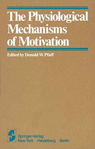 Stock image for The Physiological Mechanisms of Motivation for sale by HPB-Red