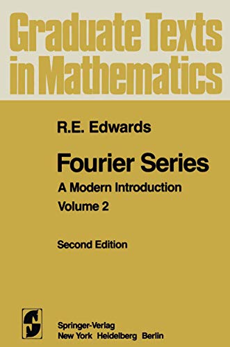 9780387906515: Fourier Series: A Modern Introduction Volume 2 (Graduate Texts in Mathematics)