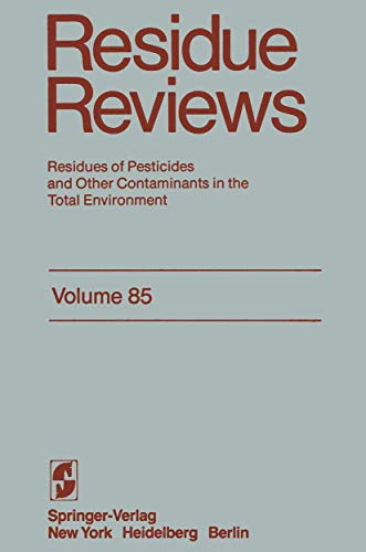 Residue Reviews: Residues of Pesticides and Other Contaminants in the Total Environment (Reviews ...