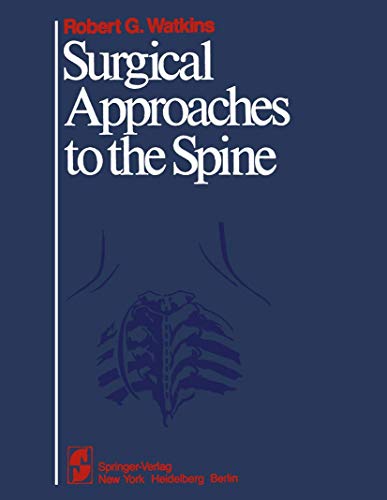 9780387907581: Surgical Approaches to the Spine