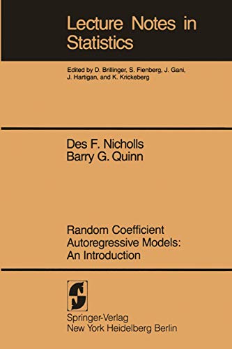 Stock image for Random Coefficient Autoregressive Models: An Introduction : Lecture Notes in Statistics: Vol 011 for sale by Revaluation Books