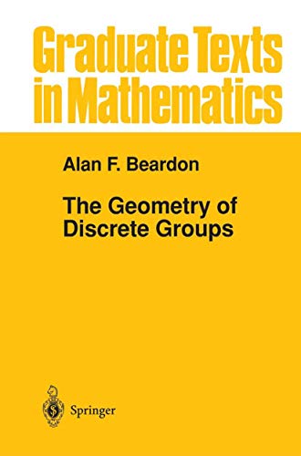 Beispielbild fr The Geometry of Discrete Groups zum Verkauf von Better World Books