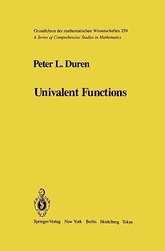 9780387907956: Univalent Functions (Grundlehren der mathematischen Wissenschaften 259)