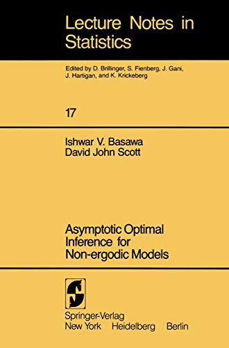 Beispielbild fr Asymptotic Optimal Inference for Non-Ergodic Models: Lecture Notes in Statistics: Vol 017 zum Verkauf von Revaluation Books