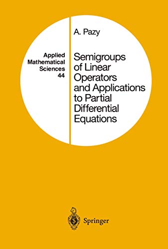 Stock image for Semigroups of Linear Operators and Applications to Partial Differential Equations (Applied Mathematical Sciences, 44) for sale by BooksRun