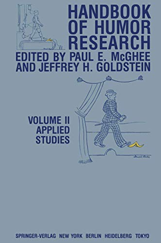 Stock image for Handbook of Humor Research. Volume 2: Applied Studies (Humour) for sale by SAVERY BOOKS