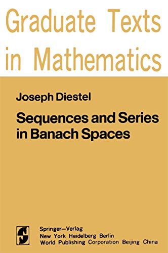 9780387908595: Sequences and Series in Banach Spaces: 092