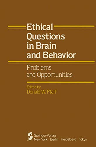 Beispielbild fr Ethical Questions in Brain and Behavior: Problems and Opportunities zum Verkauf von Bernhard Kiewel Rare Books