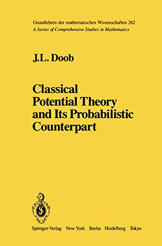 Imagen de archivo de Classical potential theory and Its Probabilistic Counterpart. a la venta por Antiquariat Bernhardt