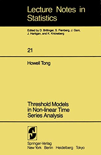 9780387909189: Threshold Models in Non-linear Time Series Analysis (Lecture Notes in Statistics, 21)