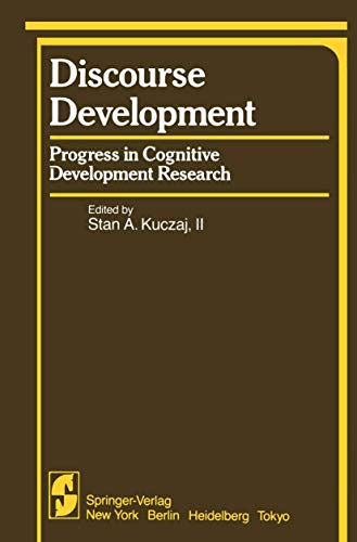 Stock image for Discourse Development: Progress in Cognitive Development Research (Springer Series in Cognitive Development) for sale by Montclair Book Center