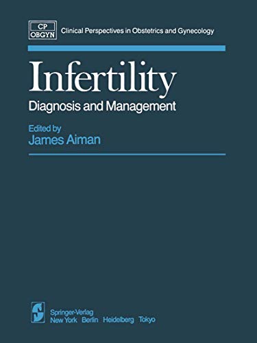 Stock image for Infertility: Diagnosis and Management for sale by P.C. Schmidt, Bookseller