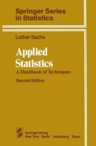 Beispielbild fr Applied Statistics: A Handbook of Techniques (Springer Series in Statistics) zum Verkauf von Cambridge Rare Books