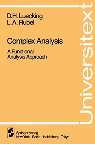 9780387909936: Complex Analysis: A Functional Analysis Approach (Universitext)