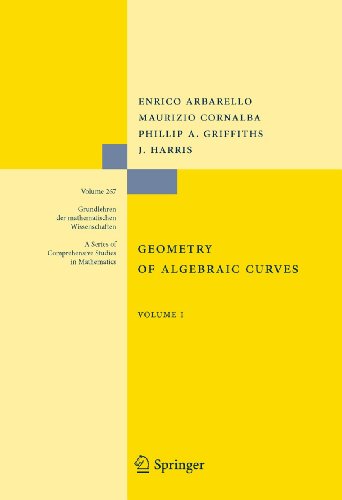 Geometry of Algebraic Curves: Volume I (Grundlehren der mathematischen Wissenschaften, 267) (9780387909974) by Arbarello, Enrico; Cornalba, Maurizio; Griffiths, Phillip; Harris, Joseph Daniel
