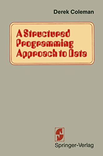 Imagen de archivo de A Structured Programming Approach to Data a la venta por Book Dispensary