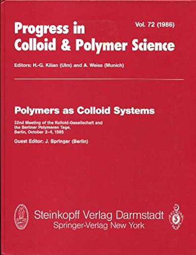 Stock image for Progress in Colloid and Polymer Science: Polymers as Colloid Systems (Volume 72) for sale by Zubal-Books, Since 1961