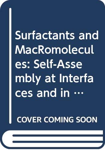 Stock image for Surfactants and Macromolecules: Self-Assembly at Interfaces and in Bulk (Progress in Colloid and Polymer Science) for sale by dsmbooks