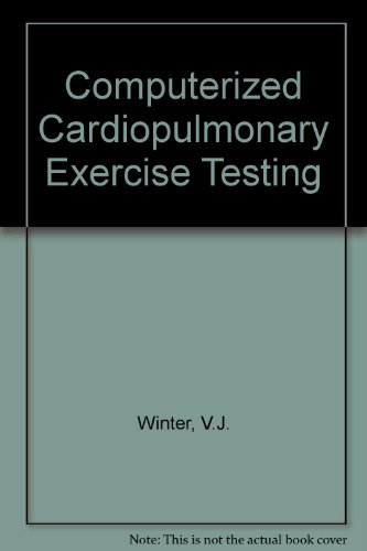 Stock image for Computerized CardioPulmonary Exercise Testing (CPX) for sale by Romtrade Corp.