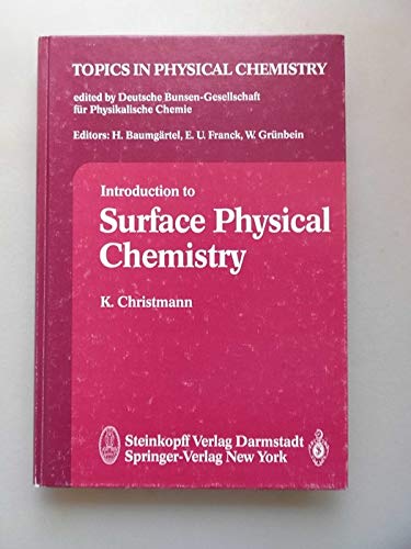 9780387914053: Introduction to Surface Physical Chemistry (Topics in Physical Chemistry)