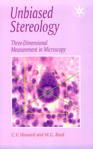 Stock image for Unbiased Stereology: Three-Dimensional Measurement in Microscopy for sale by HPB-Red