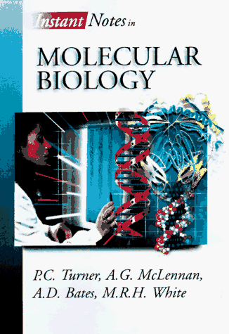 9780387915227: Instant Notes in Molecular Biology (Instant Notes Series)