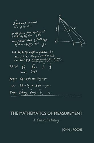 9780387915814: THE MATHEMATICS OF MEASUREMENT: A Critical History