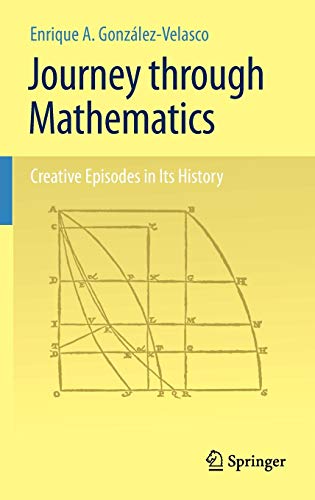 9780387921532: Journey Through Mathematics: Creative Episodes in Its History
