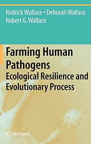 Beispielbild fr Farming Human Pathogens Ecological Resilience and Evolutionary Process zum Verkauf von Buchpark