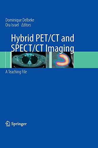 Imagen de archivo de Hybrid PET/CT and SPECT/CT Imaging: A Teaching File [With DVD] a la venta por ThriftBooks-Atlanta