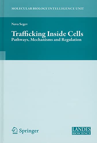9780387938769: Trafficking Inside Cells: Pathways, Mechanisms and Regulation