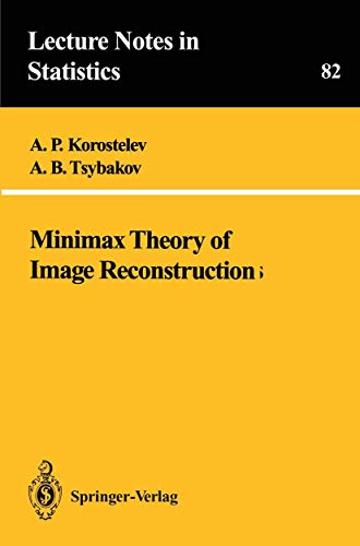 Stock image for Minimax Theory of Image Reconstruction (Lecture Notes in Statistics, 82) for sale by Lucky's Textbooks
