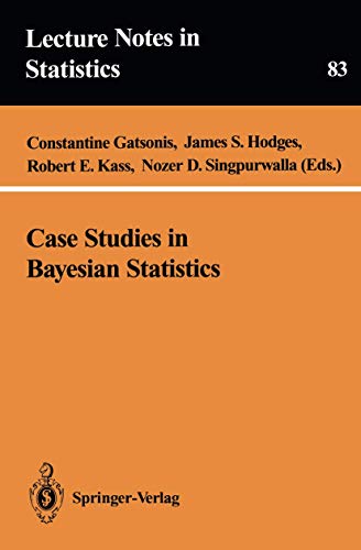 Beispielbild fr Case Studies in Bayesian Statistics (Lecture Notes in Statistics 83) zum Verkauf von Zubal-Books, Since 1961