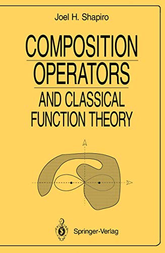 9780387940670: Composition Operators: and Classical Function Theory (Universitext)