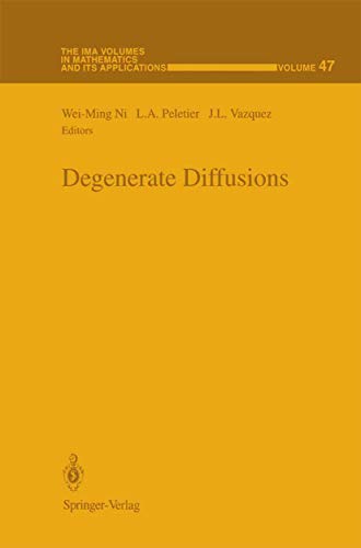 Beispielbild fr Degenerate Diffusions (The IMA Volumes in Mathematics and its Applications). zum Verkauf von Antiquariat Bernhardt
