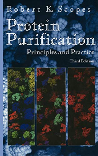 9780387940724: Protein Purification: Principles and Practice (Springer Advanced Texts in Chemistry)