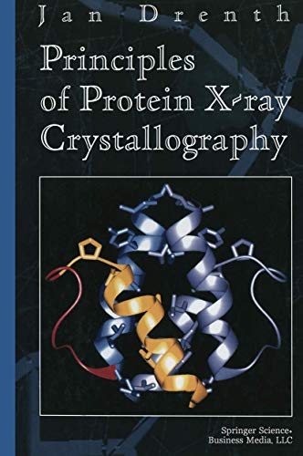Stock image for Principles of Protein X-ray Crystallography (Springer Advanced Texts in Chemistry) for sale by More Than Words