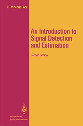 9780387941738: An Introduction to Signal Detection and Estimation (Springer Texts in Electrical Engineering)