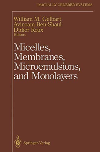 Stock image for Micelles, Membranes, Microemulsions, and Monolayers (Partially Ordered Systems) for sale by Green Apple Books and Music