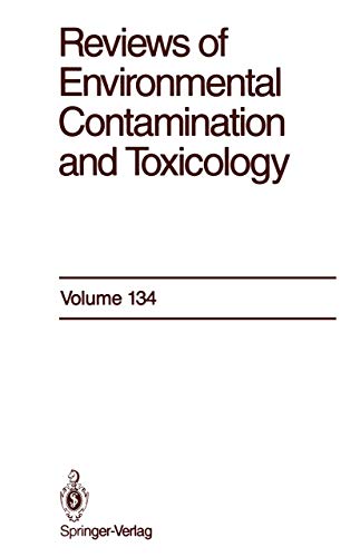 9780387941783: Reviews of Environmental Contamination and Toxicology: Continuation of Residue Reviews: 134 (Reviews of Environmental Contamination and Toxicology, 134)